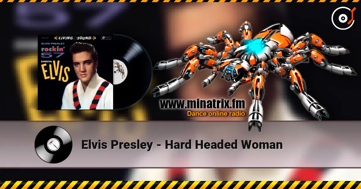 Elvis Presley - Hard Headed Woman ������� ���������