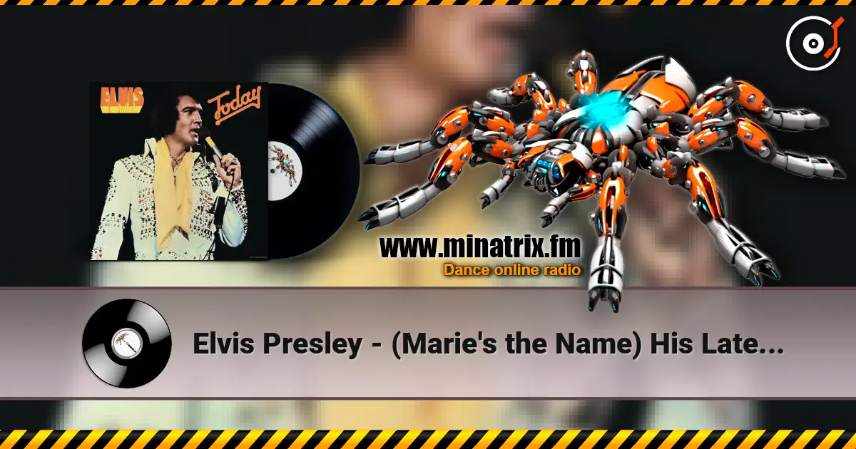 Elvis Presley - (Marie's the Name) His Latest Flame ������� ���������