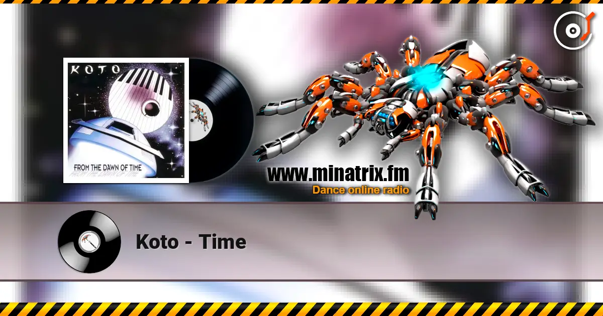 Koto - Time слухати онлайн у високій якості | Minatrix.FM