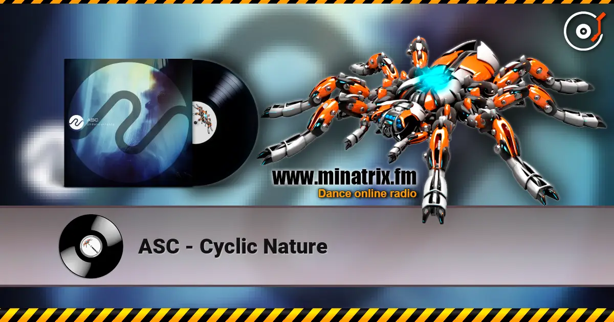 ASC - Cyclic Nature слухати онлайн у високій якості | Minatrix.FM