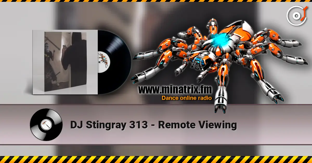 DJ Stingray 313 - Remote Viewing ������� ���������