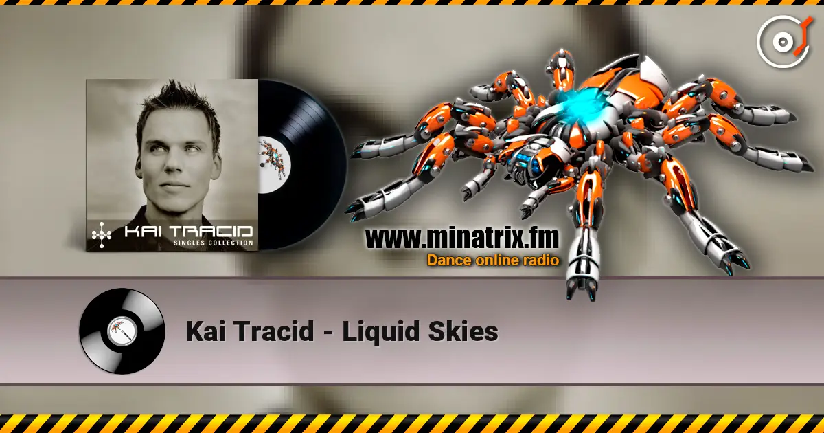 Kai Tracid - Liquid Skies ������� ���������