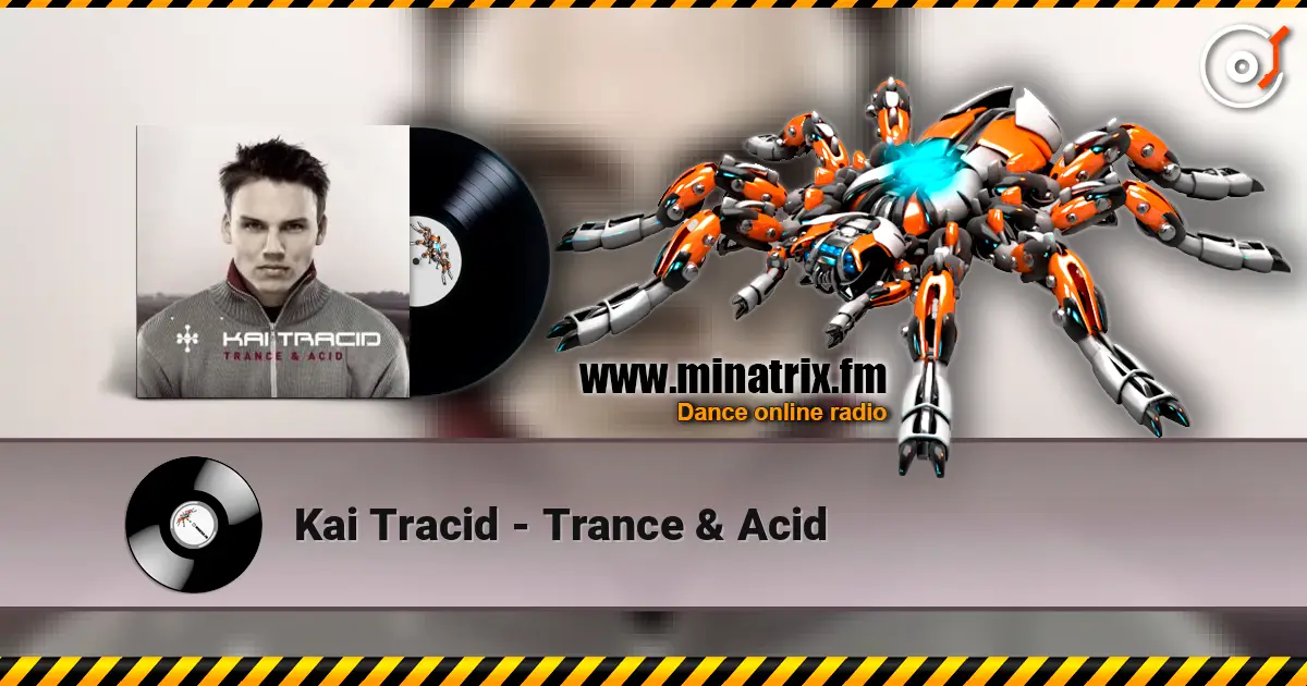 Kai Tracid - Trance & Acid ������� ���������