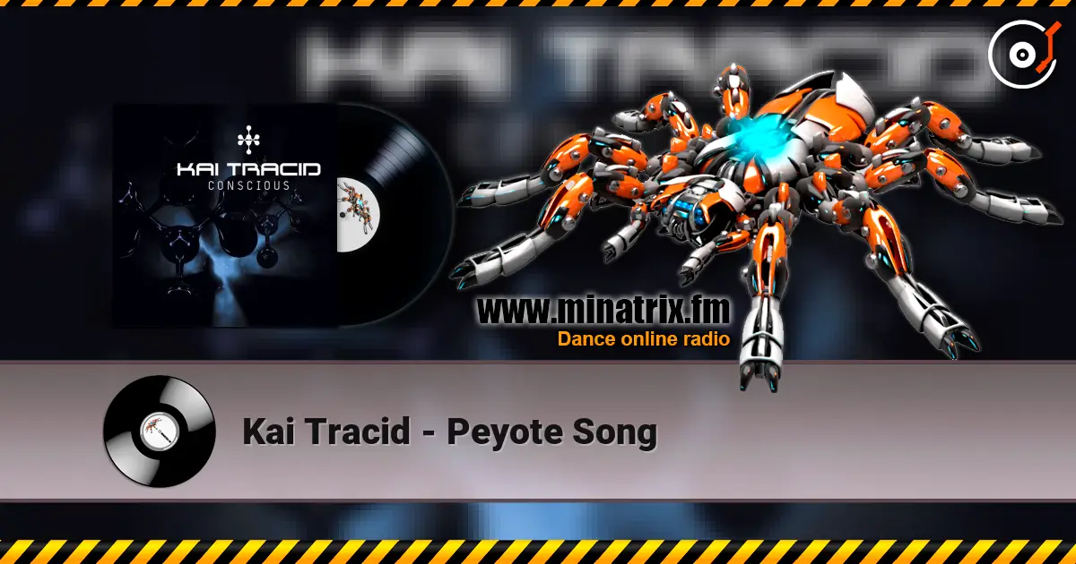 Kai Tracid - Peyote Song ������� ���������