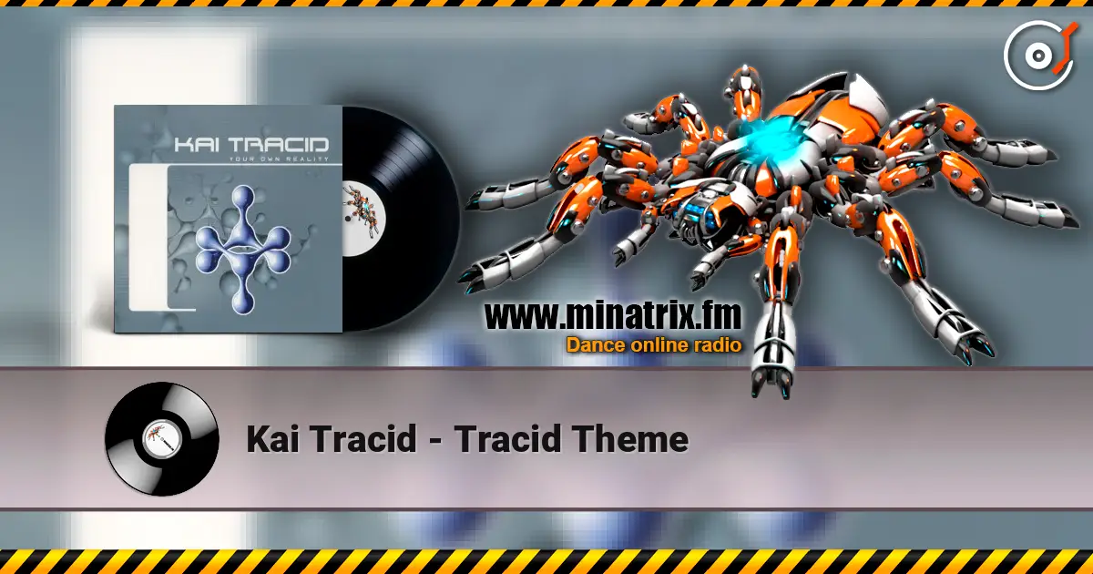 Kai Tracid - Tracid Theme слухати онлайн у високій якості | Minatrix.FM