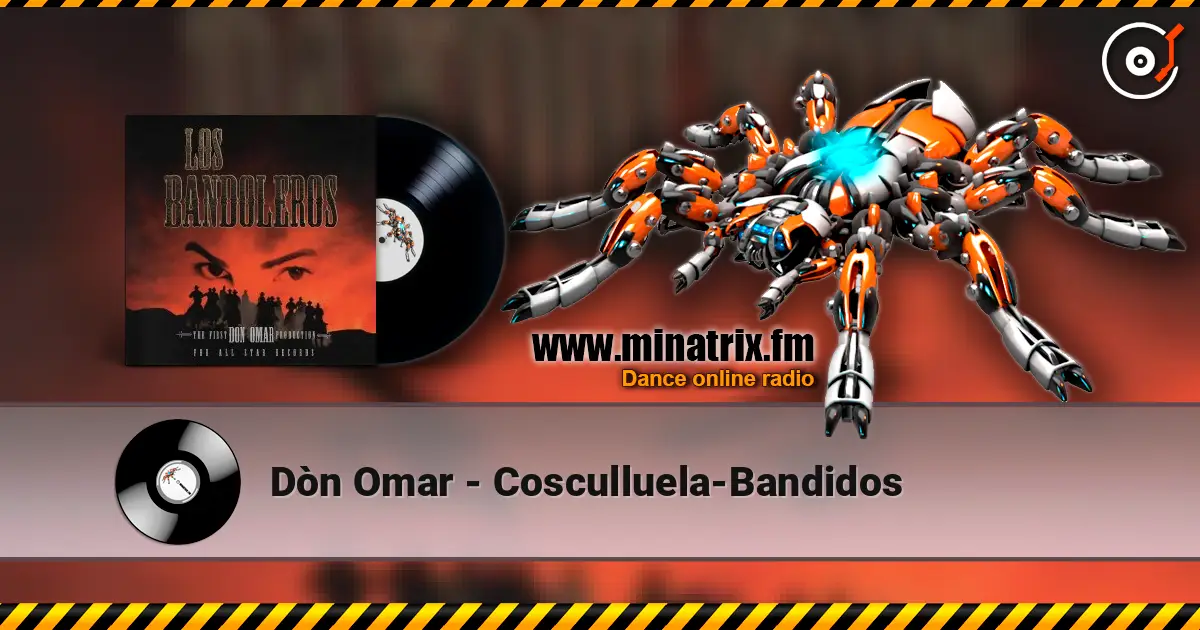 Dòn Omar - Cosculluela-Bandidos слухати онлайн у високій якості | Minatrix.FM
