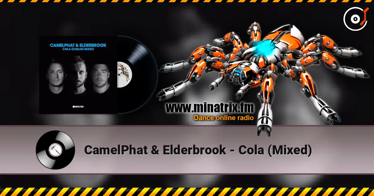 CamelPhat & Elderbrook - Cola (Mixed) ������� ���������