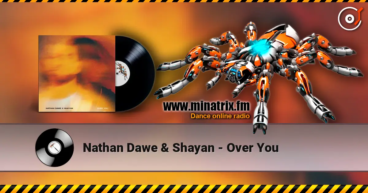 Nathan Dawe & Shayan - Over You слухати онлайн у високій якості | Minatrix.FM