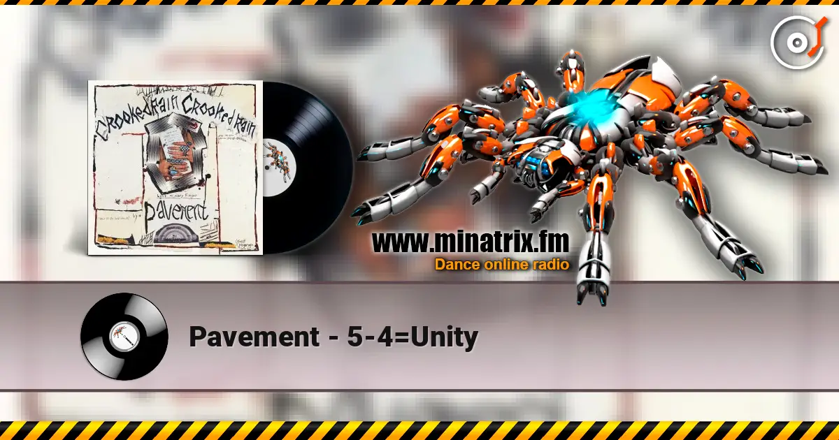 Pavement - 5-4=Unity слухати онлайн у високій якості | Minatrix.FM