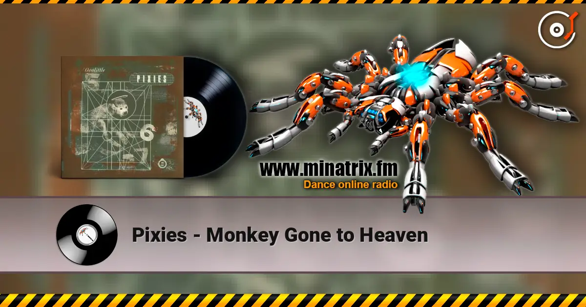 Pixies - Monkey Gone to Heaven ������� ���������