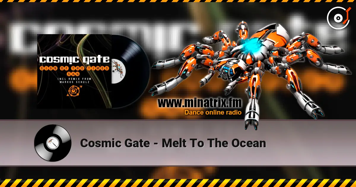 Cosmic Gate - Melt To The Ocean ������� ���������