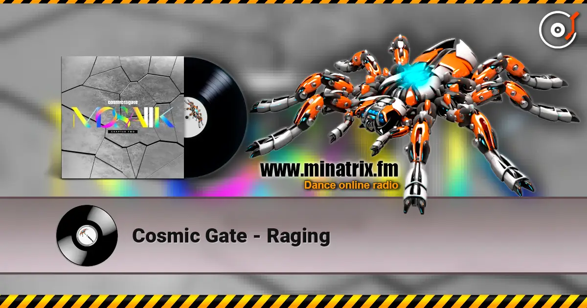 Cosmic Gate - Raging ������� ���������