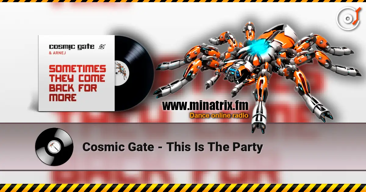 Cosmic Gate - This Is The Party ������� ���������