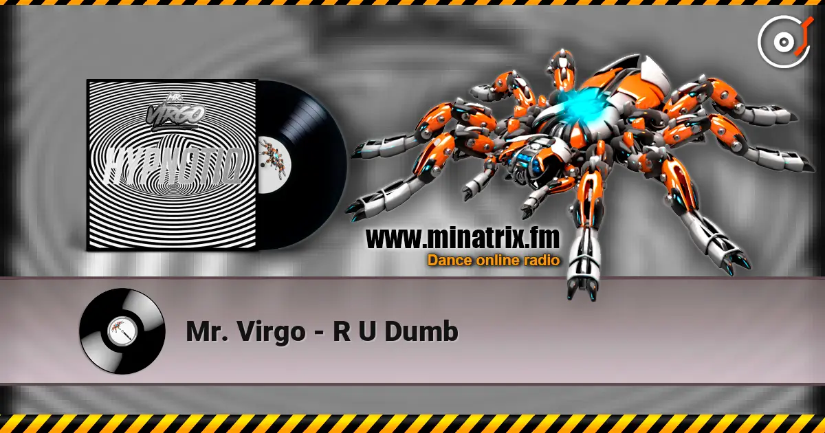 Mr. Virgo - R U Dumb ������� ���������