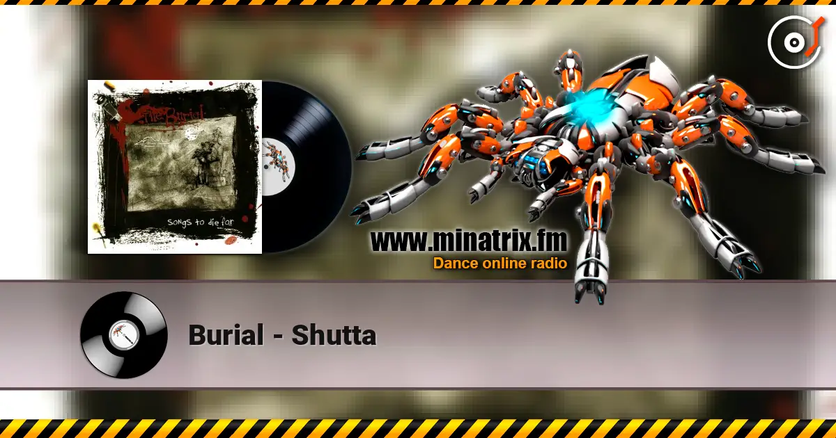 Burial - Shutta ������� ���������