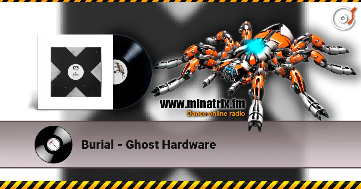 Burial - Ghost Hardware ������� ���������