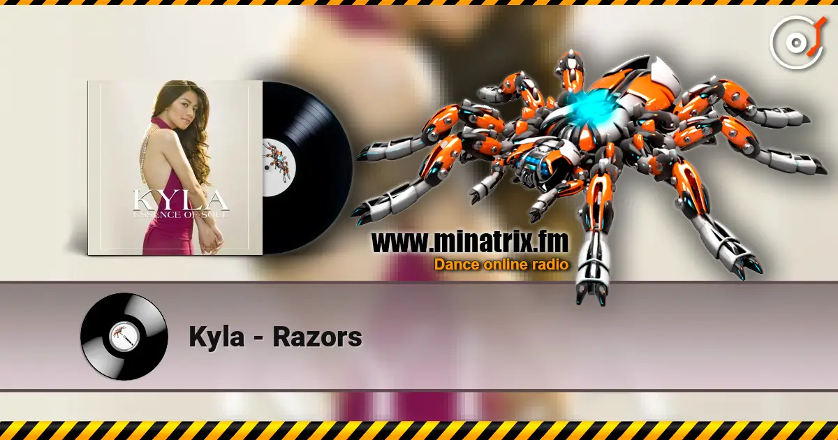 Kyla - Razors слухати онлайн у високій якості | Minatrix.FM