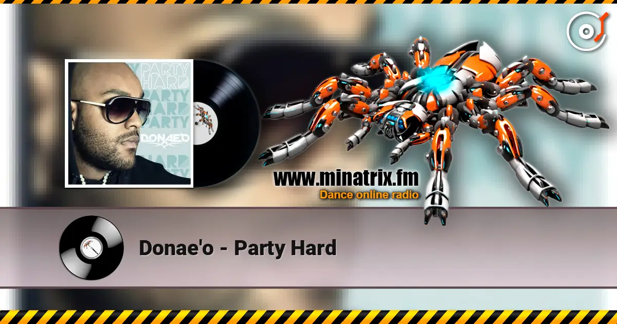 Donae'o - Party Hard слухати онлайн у високій якості | Minatrix.FM