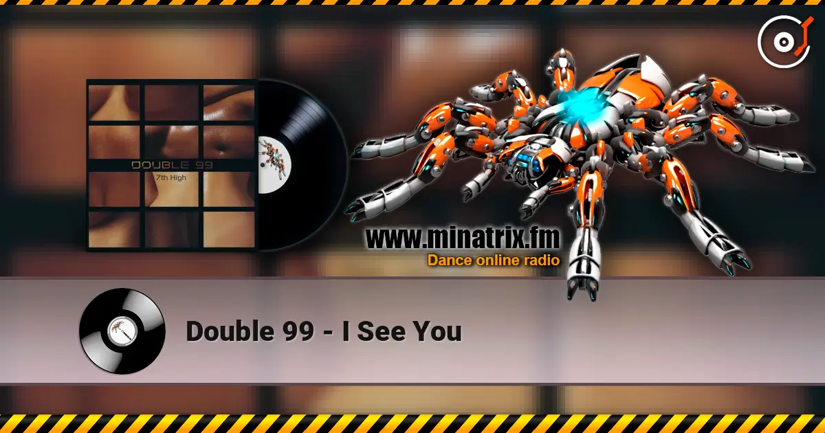 Double 99 - I See You слухати онлайн у високій якості | Minatrix.FM