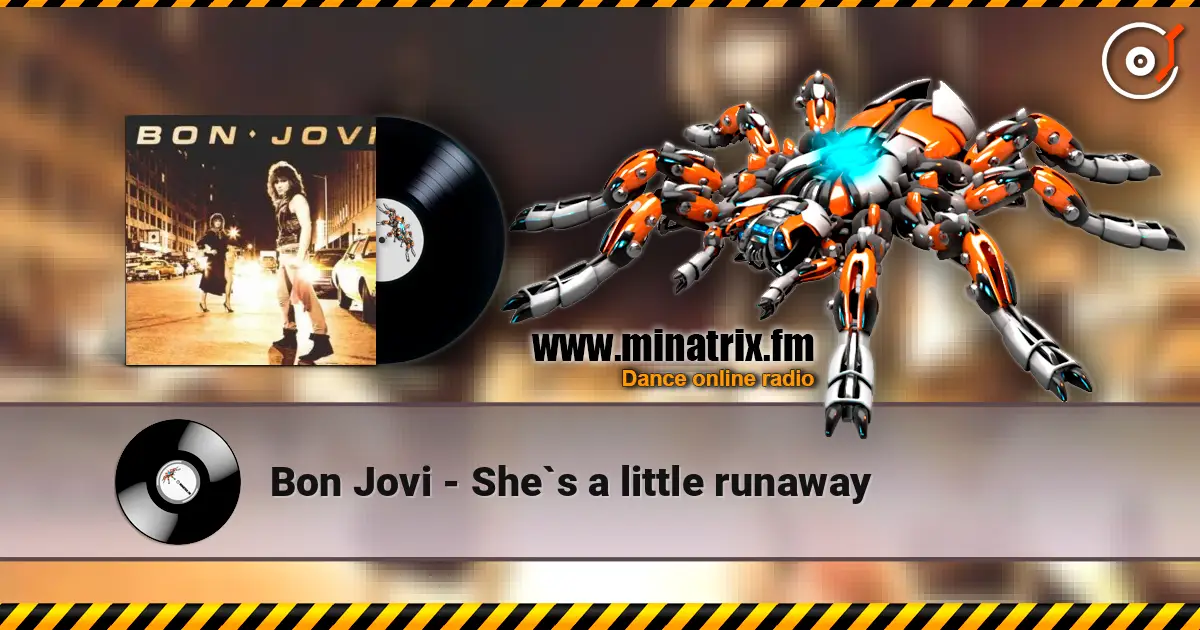 Bon Jovi - She`s a little runaway ������� ���������