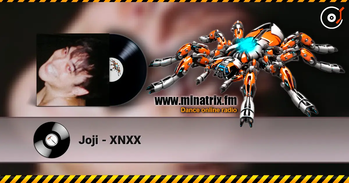 Joji - XNXX слухати онлайн у високій якості | Minatrix.FM