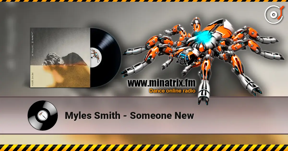 Myles Smith - Someone New ������� ���������
