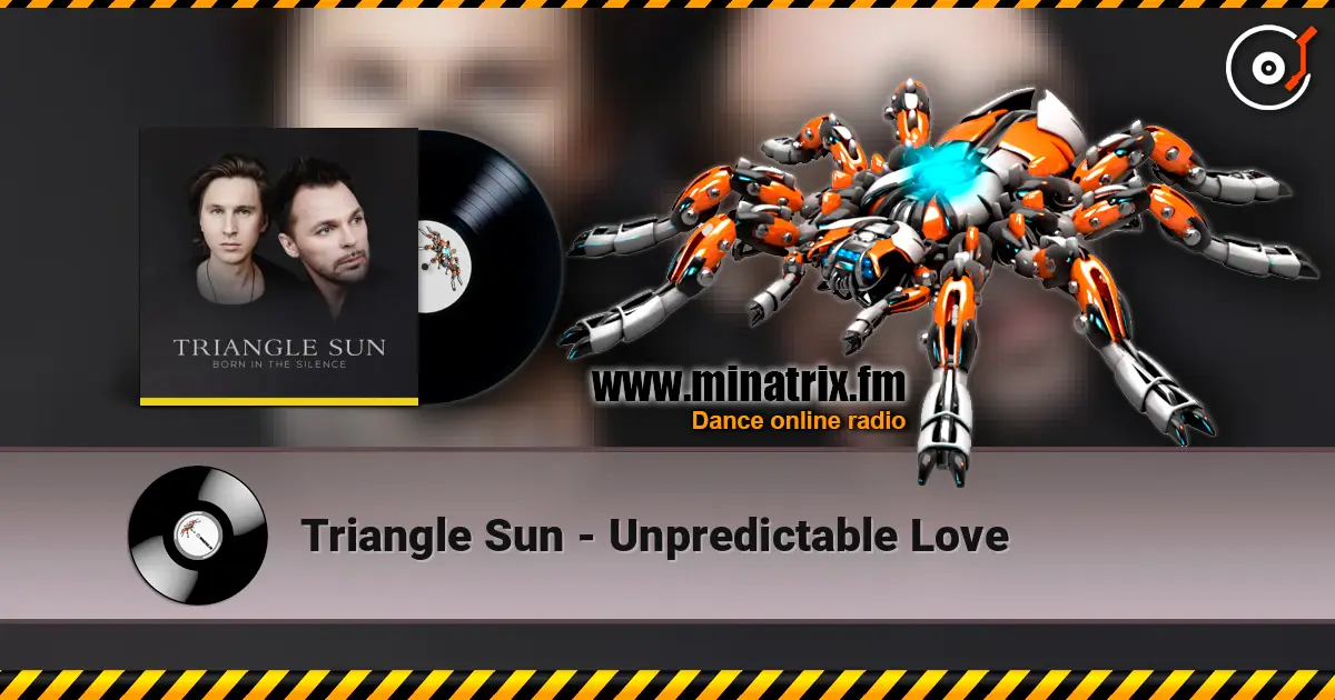Triangle Sun - Unpredictable Love слухати онлайн у високій якості | Minatrix.FM