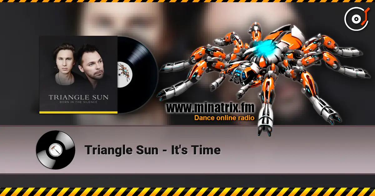 Triangle Sun - It's Time слухати онлайн у високій якості | Minatrix.FM