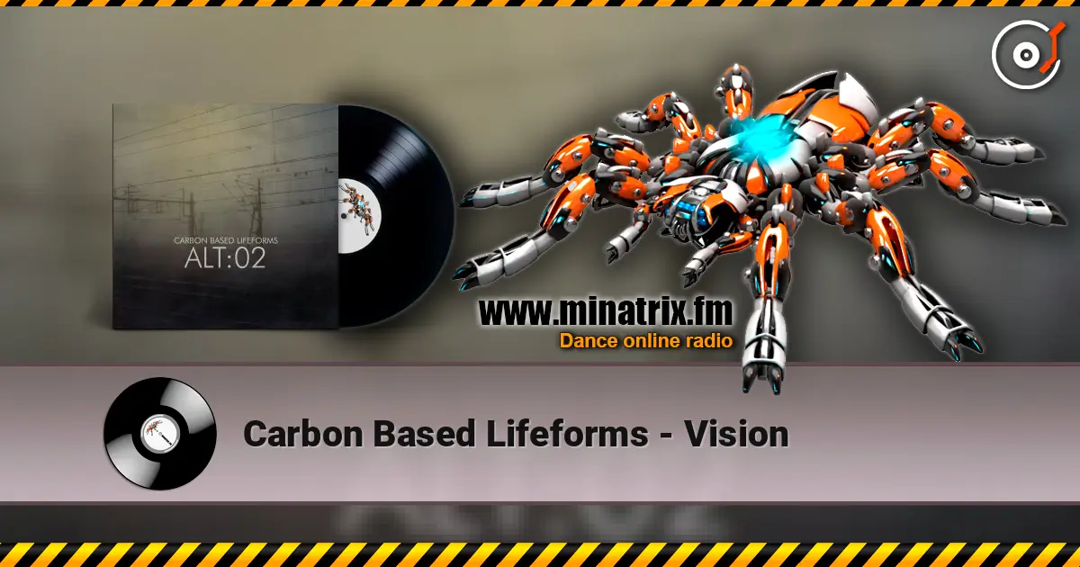 Carbon Based Lifeforms - Vision слухати онлайн у високій якості | Minatrix.FM