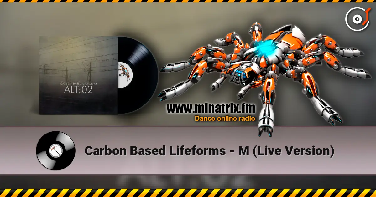 Carbon Based Lifeforms - M (Live Version) ������� ���������