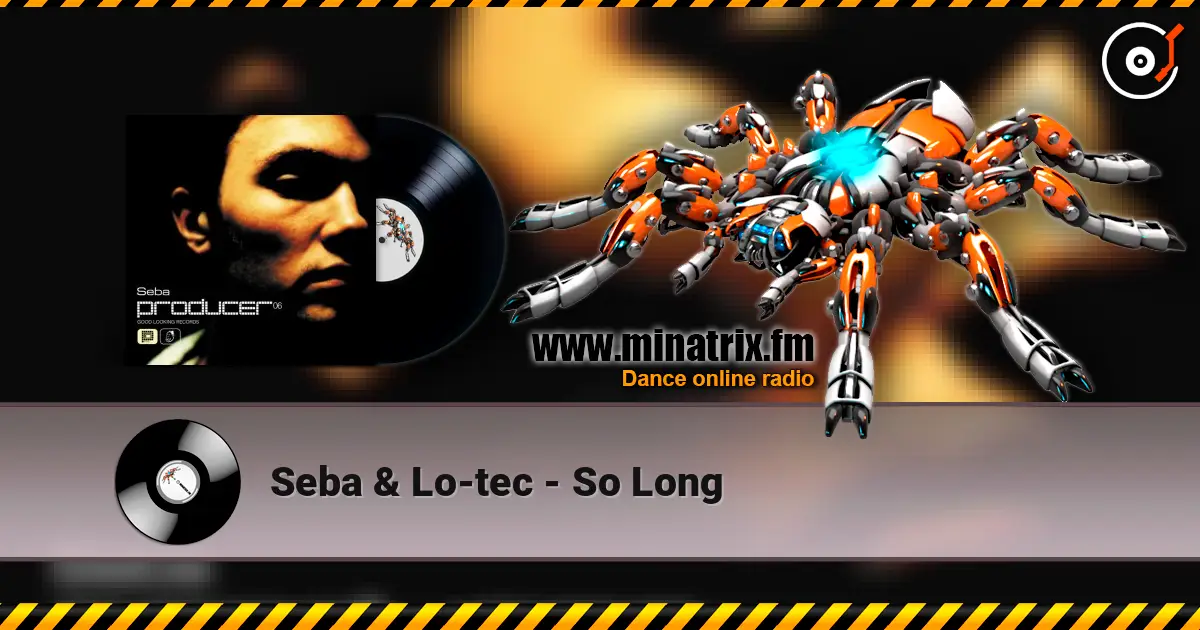 Seba & Lo-tec - So Long ������� ���������
