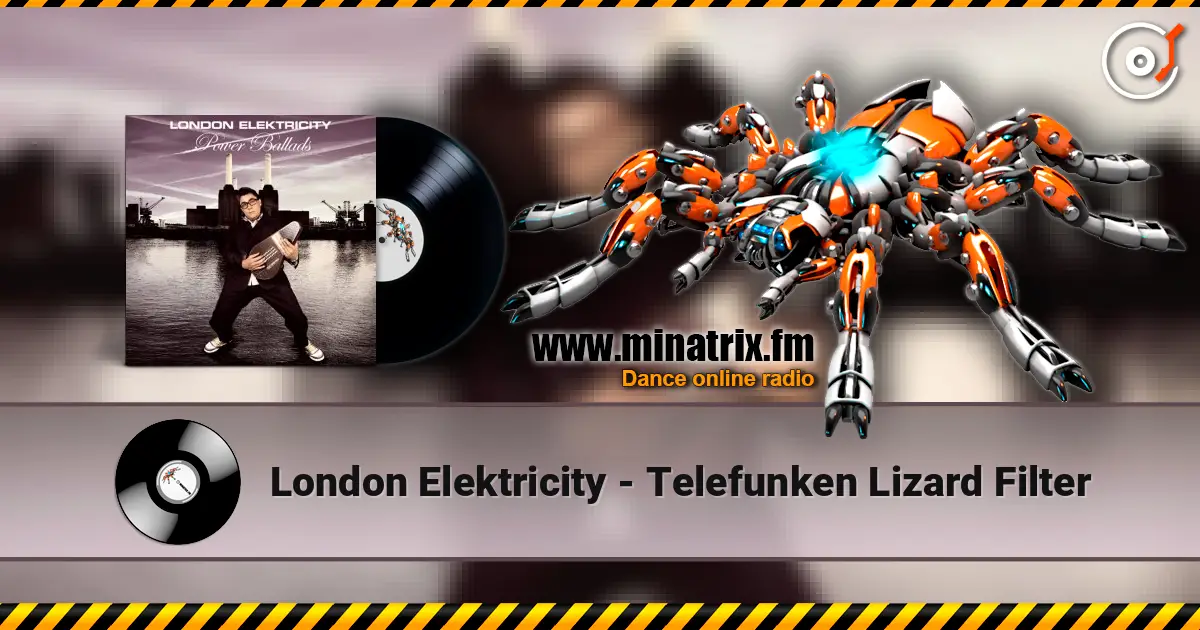 London Elektricity - Telefunken Lizard Filter слухати онлайн у високій якості | Minatrix.FM