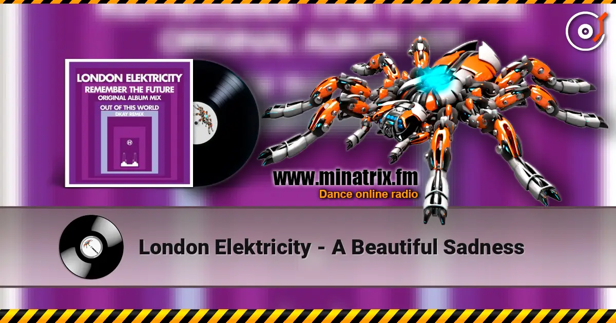 London Elektricity - A Beautiful Sadness слухати онлайн у високій якості | Minatrix.FM