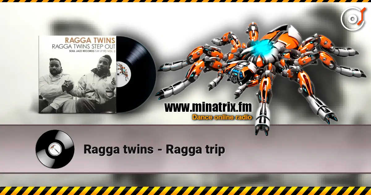Ragga twins - Ragga trip ������� ���������