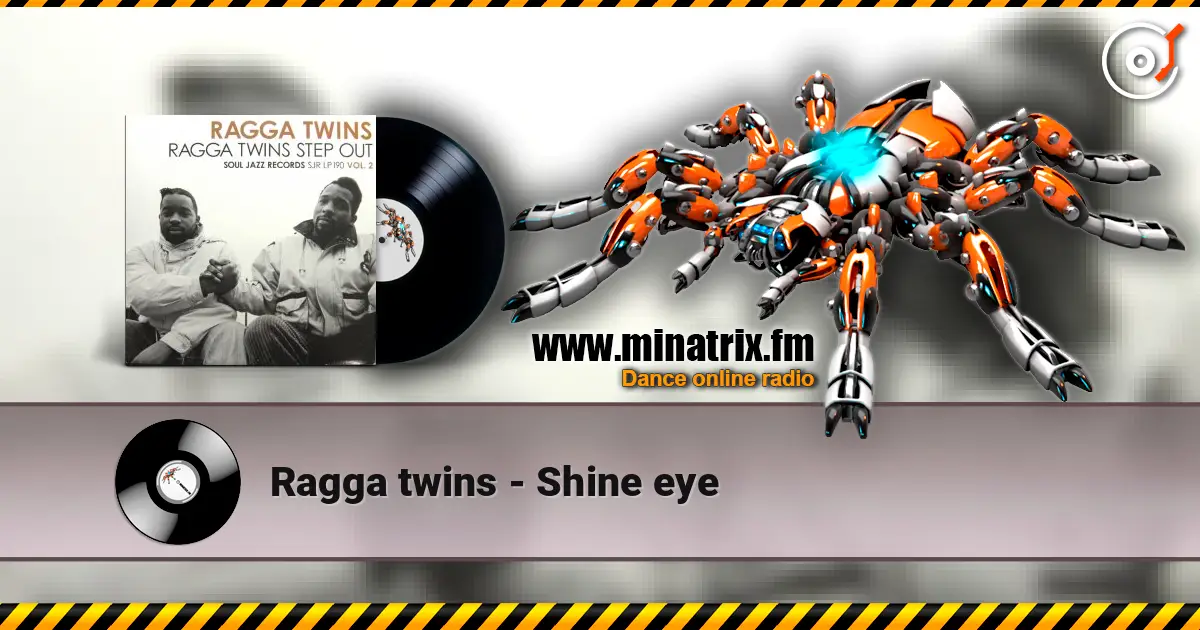 Ragga twins - Shine eye ������� ���������