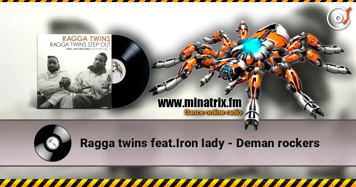 Ragga twins feat.Iron Iady - Deman rockers ������� ���������