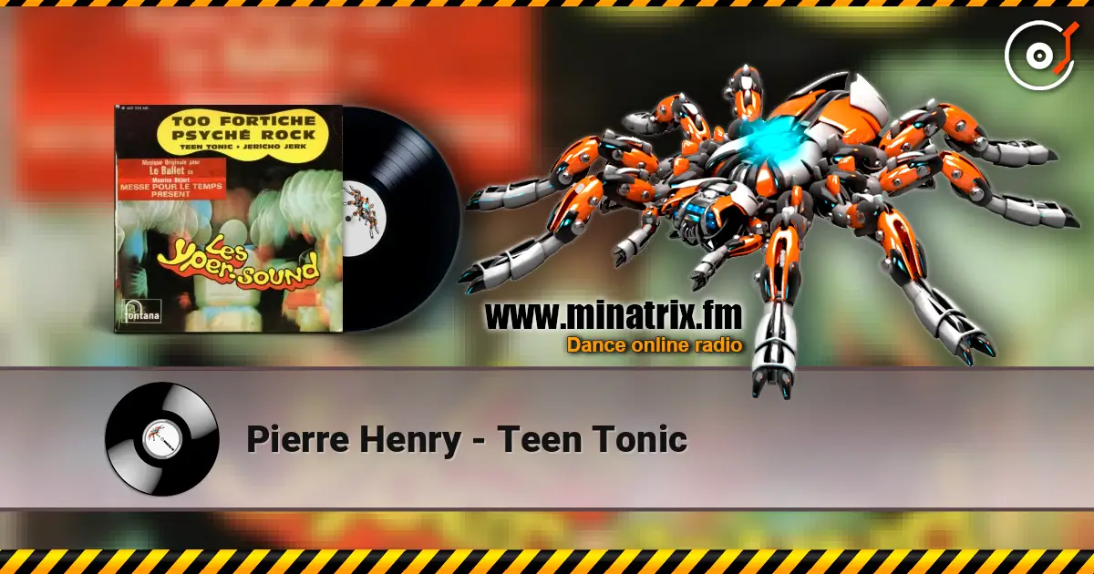 Pierre Henry - Teen Tonic ������� ���������