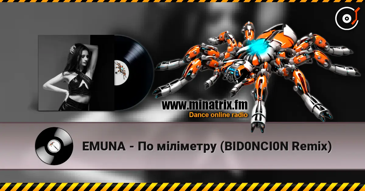 EMUNA - По міліметру (BID0NCI0N Remix) слухати онлайн у високій якості | Minatrix.FM