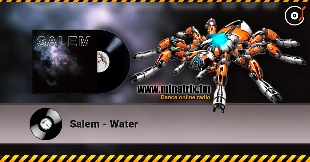 Salem - Water слухати онлайн у високій якості | Minatrix.FM