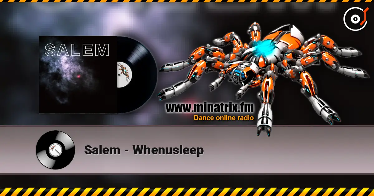 Salem - Whenusleep слухати онлайн у високій якості | Minatrix.FM