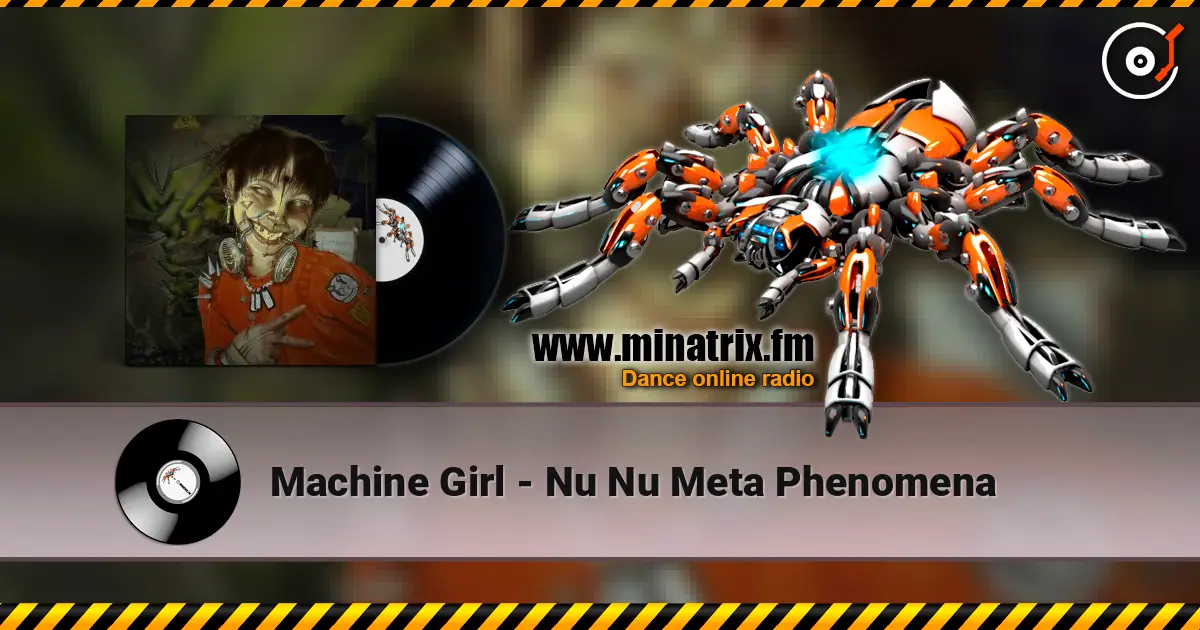 Machine Girl - Nu Nu Meta Phenomena ������� ���������