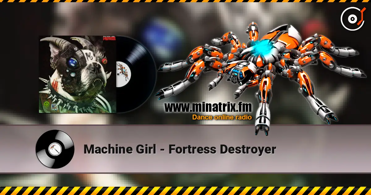 Machine Girl - Fortress Destroyer ������� ���������