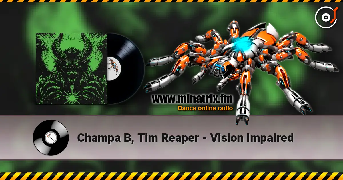 Champa B, Tim Reaper - Vision Impaired ������� ���������