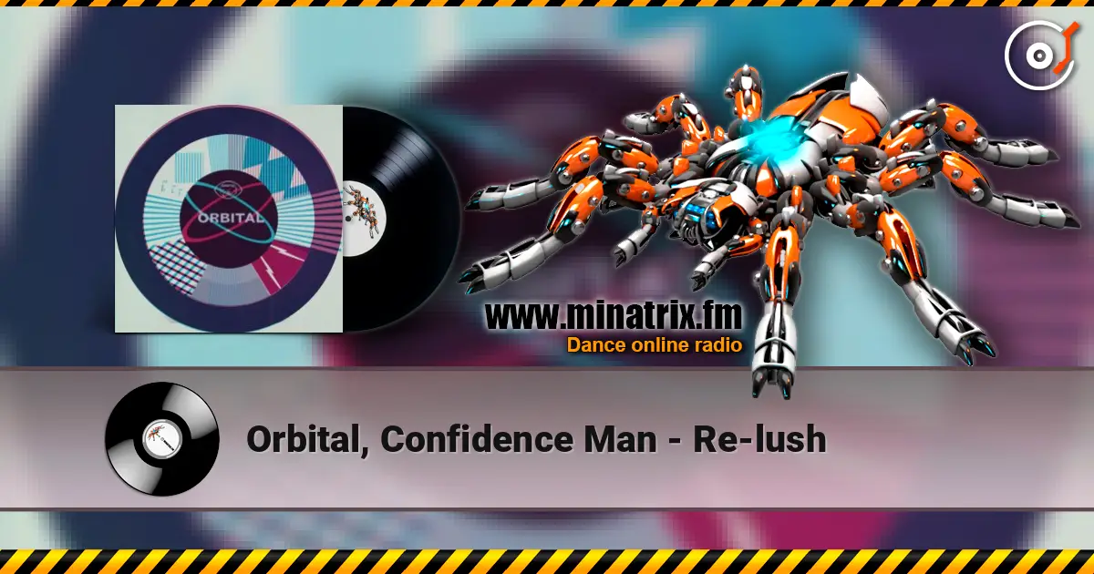 Orbital, Confidence Man - Re-lush ������� ���������