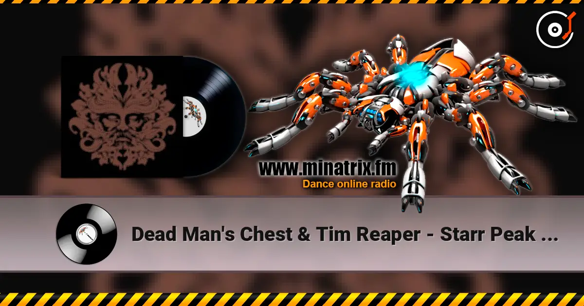 Dead Man's Chest & Tim Reaper - Starr Peak (Tim Reaper Remix) ������� ���������