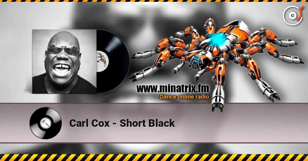 Carl Cox - Short Black ������� ���������