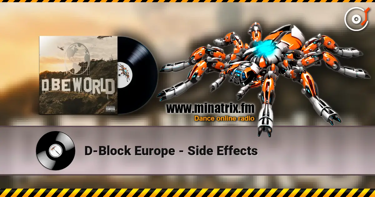 D-Block Europe - Side Effects слухати онлайн у високій якості | Minatrix.FM