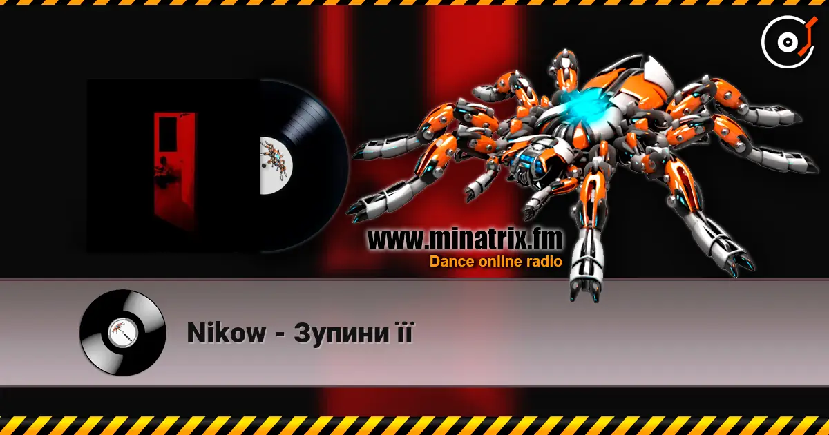Nikow - Зупини її слухати онлайн у високій якості | Minatrix.FM