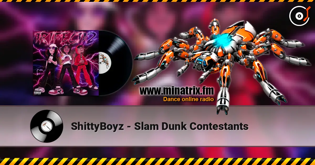 ShittyBoyz - Slam Dunk Contestants слухати онлайн у високій якості | Minatrix.FM