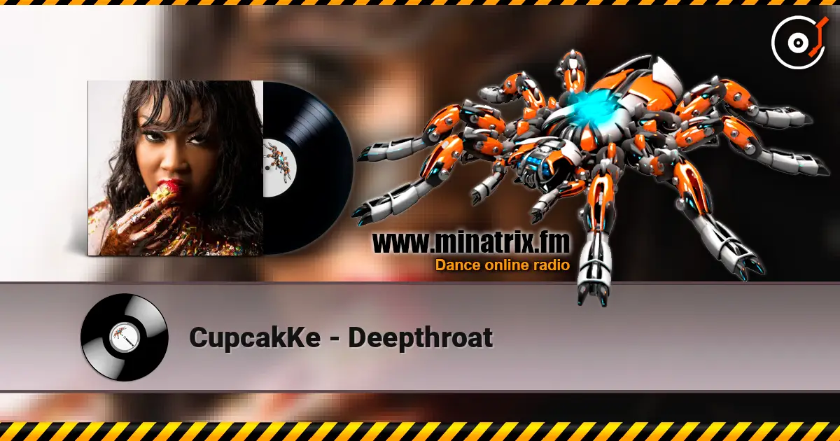 CupcakKe - Deepthroat ������� ���������
